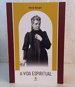 A Vida Espiritual - (Teosófica)