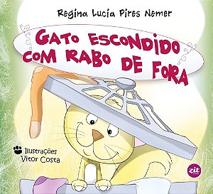 Gato escondido com rabo de fora
