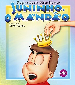 Juninho, o mandão
