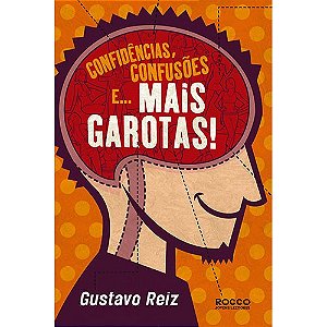 Confidências, confusões e... mais garotas!