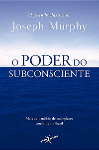 O poder do subconsciente (edição de bolso)