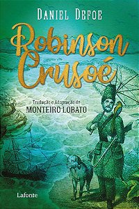 Robinson Crusoé: tradução e adaptação de monteiro lobato