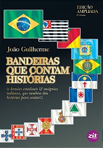 Bandeiras que contam histórias - edição ampliada