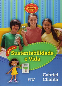 Valores - Sustentabilidade E Vida