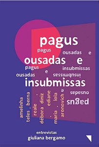 Pagus: ousadas e insubmissas