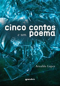 Cinco contos e um poema (Volume 1)