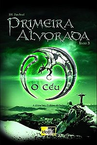 Primeira alvorada: o céu