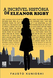 A incrível história de Eleanor Rigby