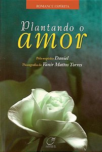 Plantando O Amor