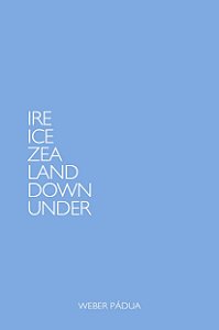 Ire Ice Zea Land Down Under
