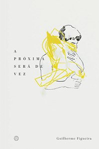 A próxima será de vez