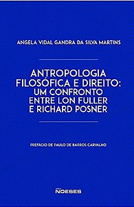 Antropologia filosófica e direito: um confronto entre Lon Fuller e Richard Posner
