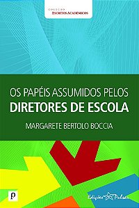Os papéis assumidos pelos diretores de escola