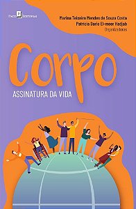 Corpo: assinatura da vida