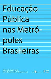 Educação pública nas metrópoles brasileiras: impasses e novos desenlaces