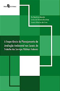 A importância do planejamento da avaliação ambiental nos locais de trabalho dos serviços públicos federais
