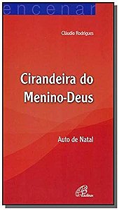Cirandeira Do Menino-Deus - Auto De Natal