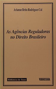 As Agências Reguladoras no Direito Brasileiro