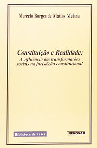 Constituição e Realidade: A Influência Das Transformações Sociais Na Jurisdição Constitucional