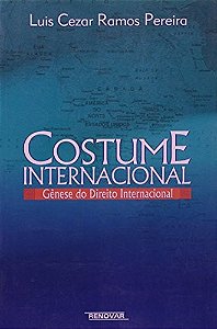 Costume internacional: Gênese do direito internacional