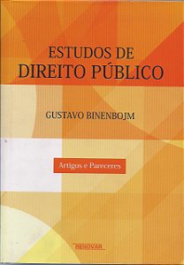 Estudos de direito público: artigos e pareceres