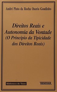 Direitos Reais e Autonomia da Vontade