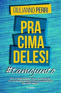 Pra cima deles!: #tamojunto