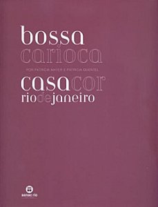 Bossa carioca: Casacor Rio de Janeiro