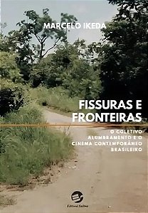 Fissuras e fronteiras