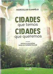 Cidades Que Temos Cidade Que Queremos
