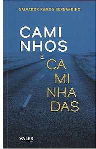 Caminhos e caminhadas
