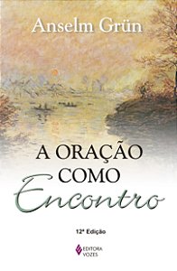 Oração como encontro -