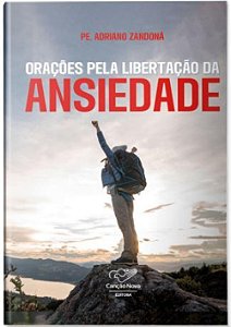 Orações pela libertação da ansiedade