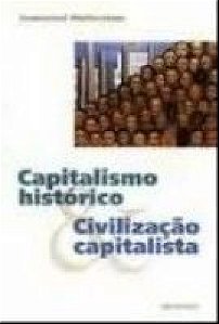Capitalismo Historico E Civilizacao Capitalista