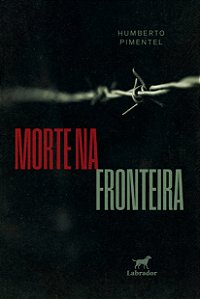 Morte Na Fronteira
