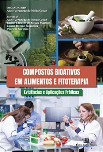 Compostos Bioativos Em Alimentos E Fitoterapia