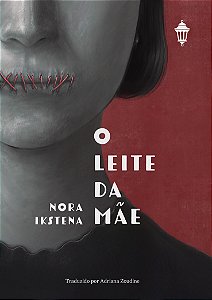 O Leite Da Mãe