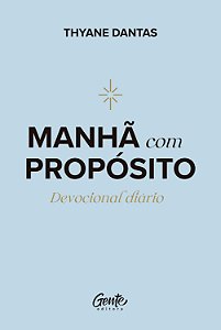 Manhã com propósito: Devocional diário