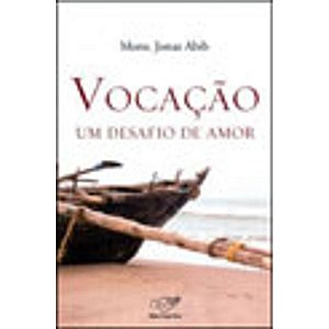 Vocacao - Um Desafio De Amor