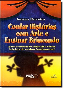 Contar Historias Com Arte E Ensinar Brincando