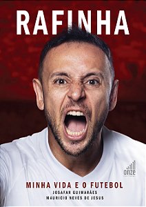 Rafinha - Minha Vida E O Futebol