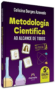 Metodologia científica ao alcance de todos: Na era da IA