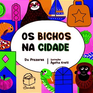 Os Bichos Na Cidade