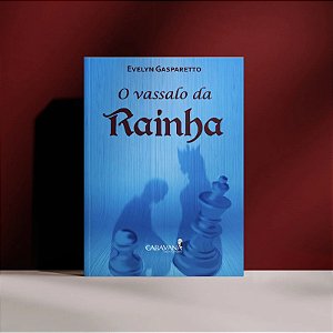 O Vassalo Da Rainha