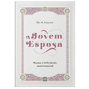 A jovem esposa