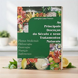 Principais Doencas Do Seculo E Seus Tratamentos...
