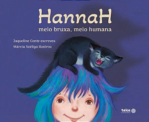 Hannah Meio Bruxa, Meio Humana