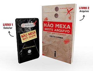 Série Não Mexa - Não Mexa Neste Celular + Não Mexa Neste Arquivo