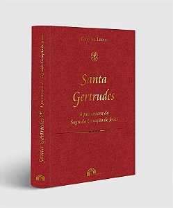 Santa Gertrudes: A Precursora Do Sagrado Coração De Jesus
