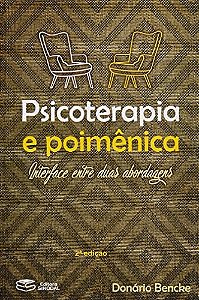 Psicoterapia E Poimênica: Interface Entre Duas Abordagens